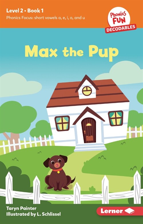 Max the Pup: Book 1 (Paperback)