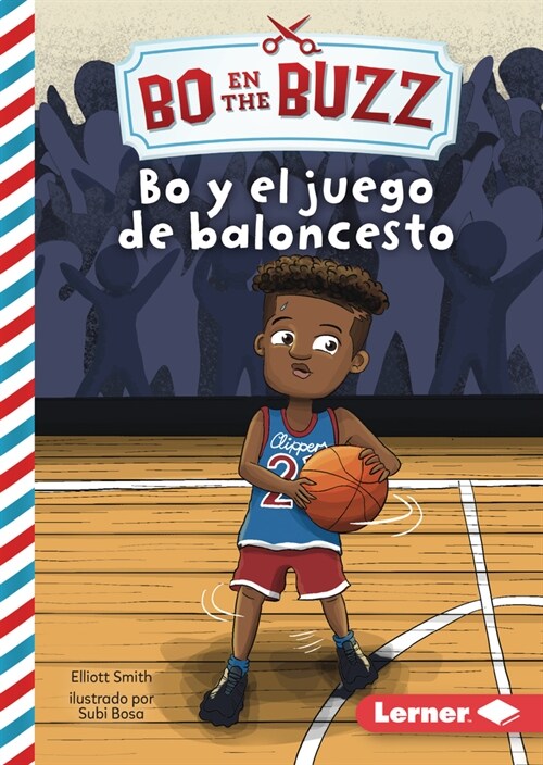 Bo Y El Juego de Baloncesto (Bo and the Basketball Game) (Library Binding)