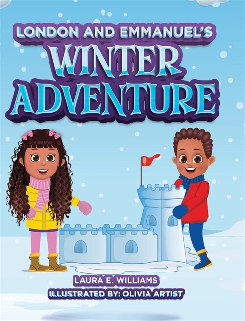 London and Emmanuels Winter Adventure (Hardcover)