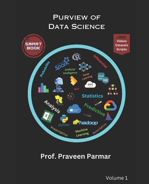 Purview of Data Science: A Smart Book of Data Science (Paperback)
