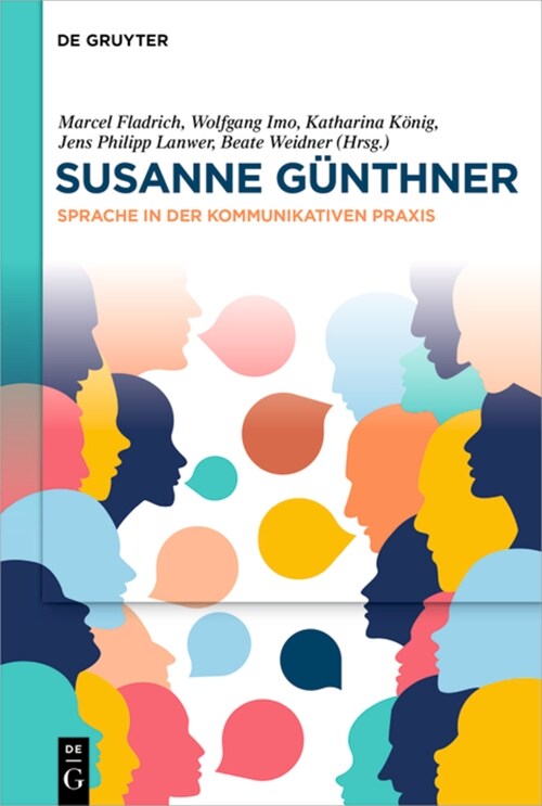 Susanne G?thner: Sprache in Der Kommunikativen Praxis (Hardcover)
