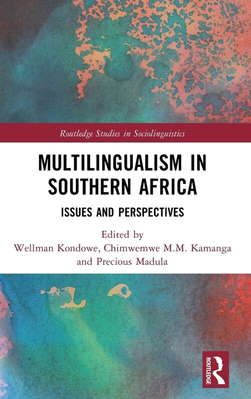 Multilingualism in Southern Africa : Issues and Perspectives (Hardcover)