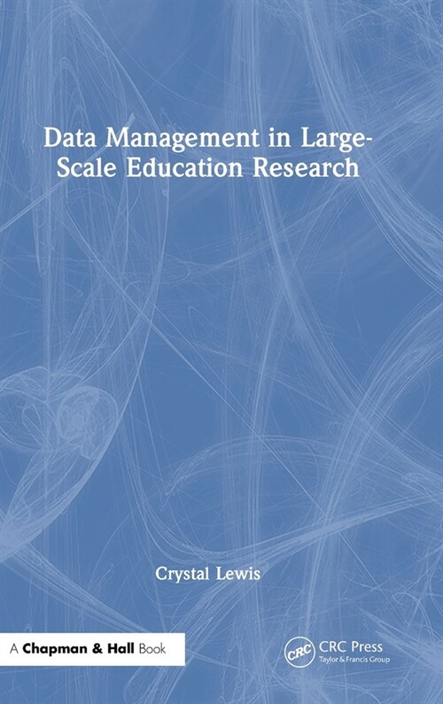 Data Management in Large-Scale Education Research (Hardcover, 1)