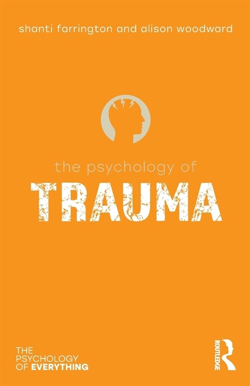 The Psychology of Trauma (Paperback, 1)