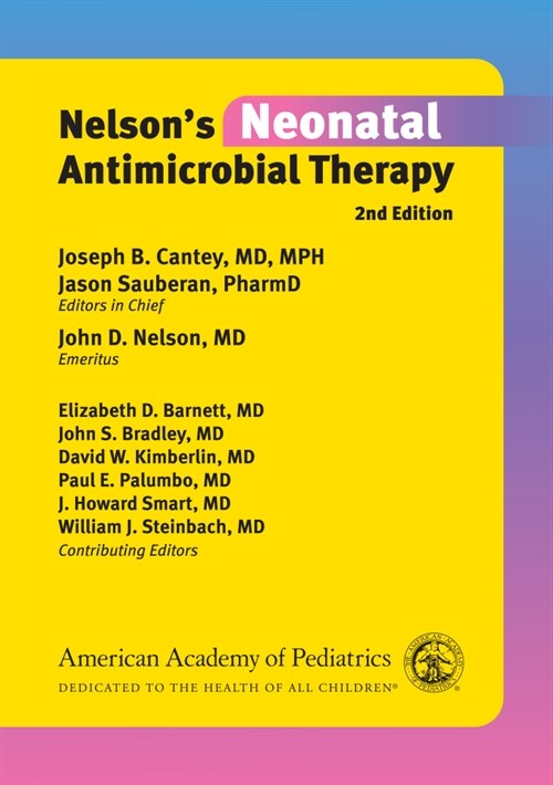 Nelsons Neonatal Antimicrobial Therapy (Paperback, 2)