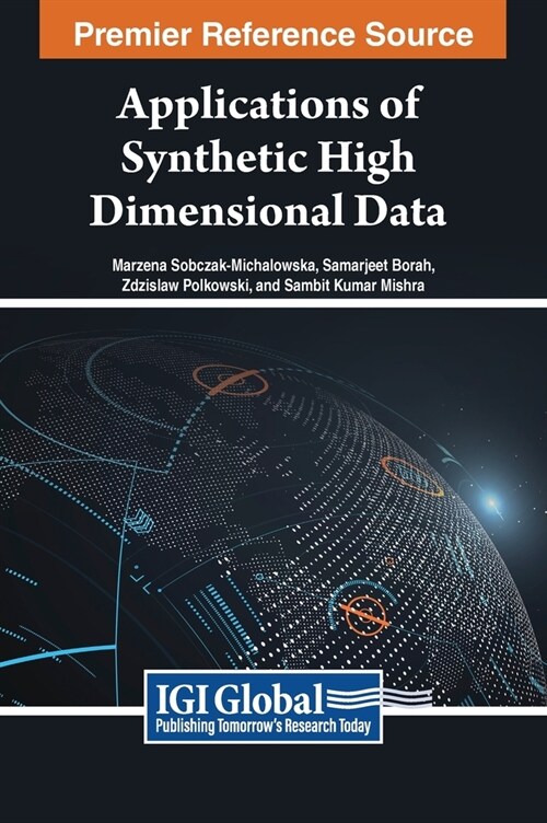 Applications of Synthetic High Dimensional Data (Hardcover)