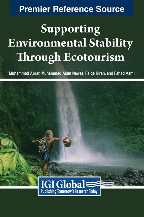 Supporting Environmental Stability Through Ecotourism (Hardcover)