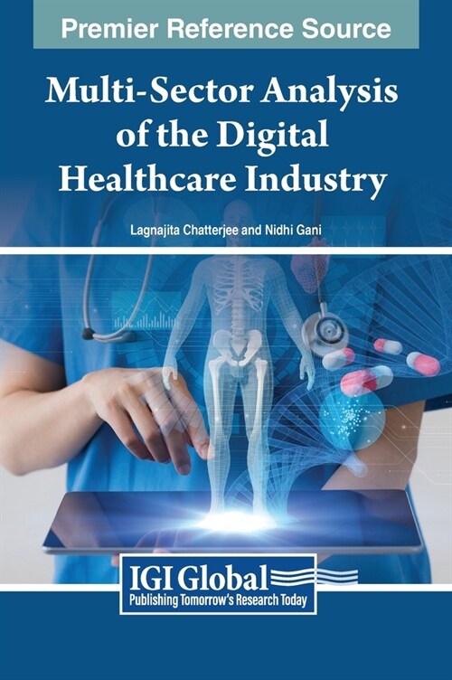 Multi-Sector Analysis of the Digital Healthcare Industry (Hardcover)