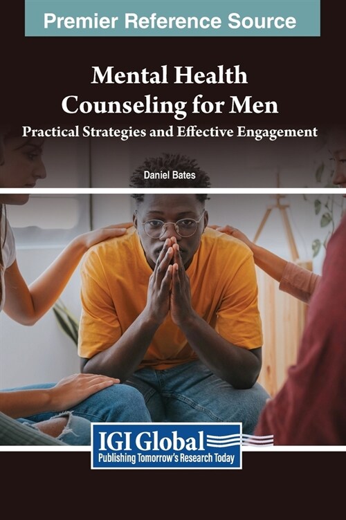 Mental Health Counseling for Men: Practical Strategies and Effective Engagement (Hardcover)