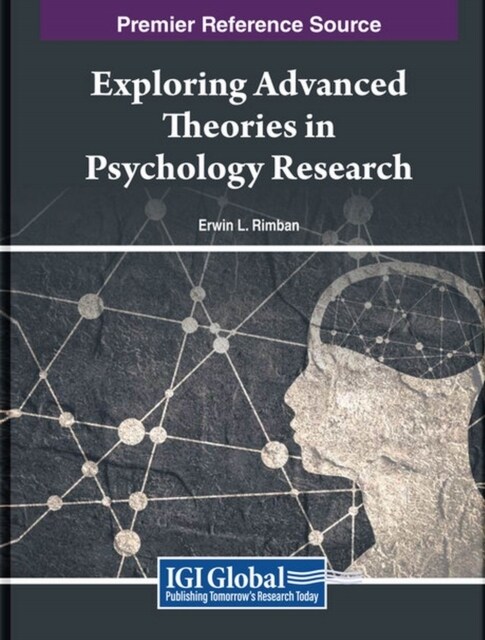 Exploring Advanced Theories in Psychology Research (Hardcover)