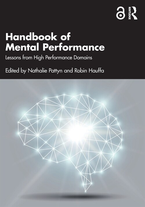 Handbook of Mental Performance : Lessons from High Performance Domains (Paperback)