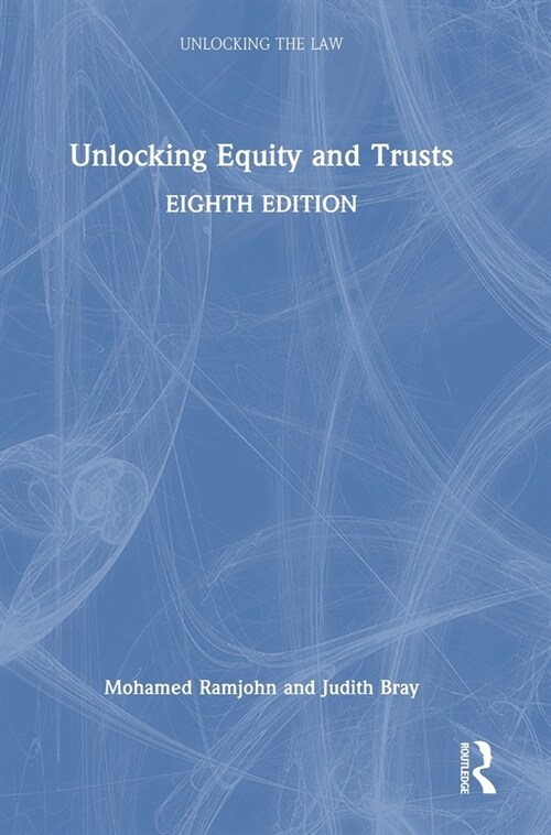 Unlocking Equity and Trusts (Hardcover, 8 ed)