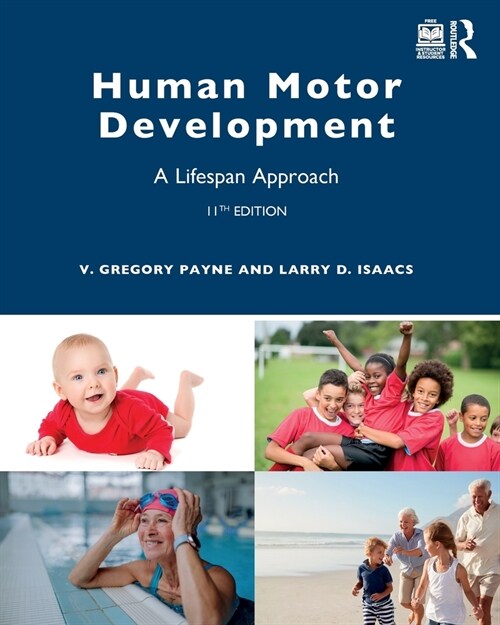 Human Motor Development : A Lifespan Approach (Paperback, 11 ed)