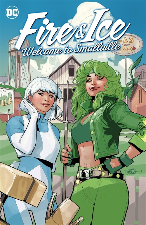 Fire & Ice: Welcome to Smallville (Paperback)