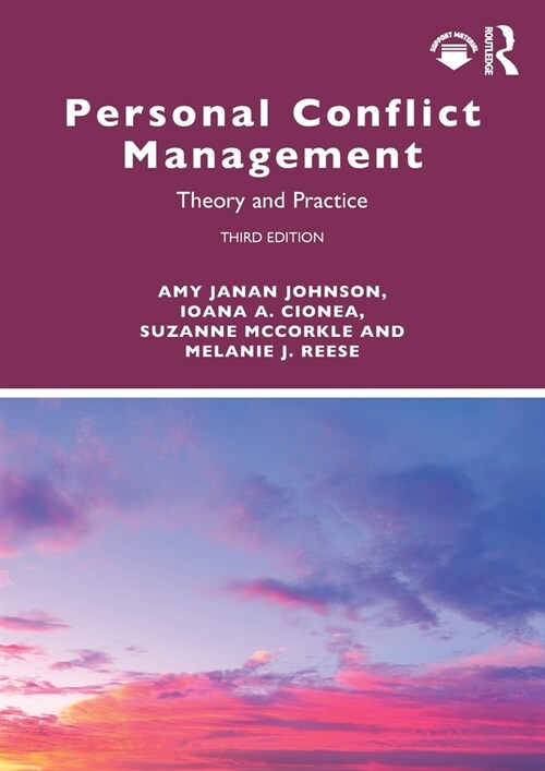 Personal Conflict Management : Theory and Practice (Paperback, 3 ed)