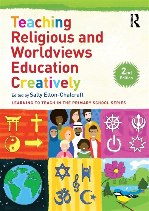 Teaching Religious and Worldviews Education Creatively (Paperback, 2 ed)