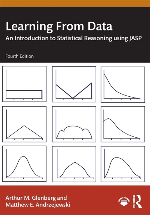 Learning From Data : An Introduction to Statistical Reasoning using JASP (Paperback, 4 ed)