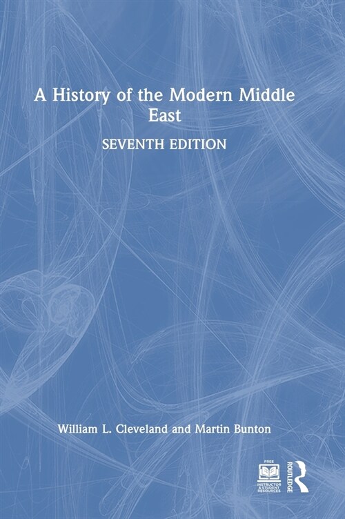 A History of the Modern Middle East (Hardcover, 7 ed)
