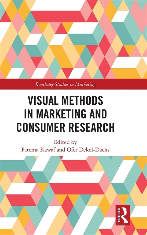 Visual Methods in Marketing and Consumer Research (Hardcover, 1)