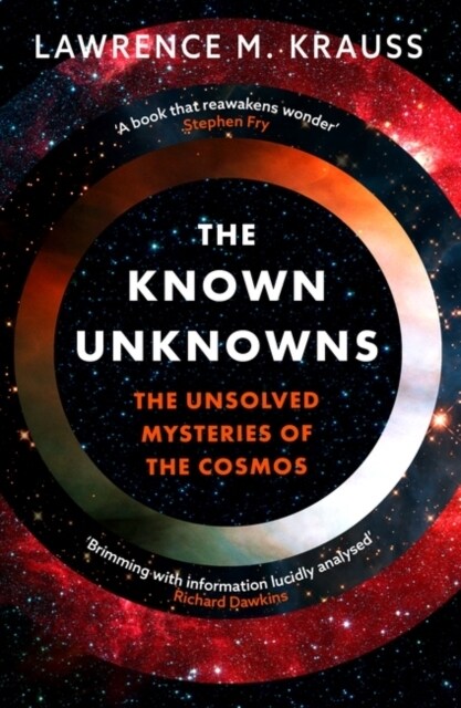 The Known Unknowns : The Unsolved Mysteries of the Cosmos (Paperback)