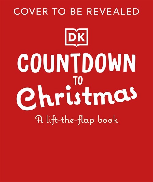 Countdown to Christmas: A Lift-The-Flap Book (Board Books)