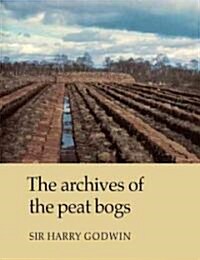The Archives of Peat Bogs (Paperback)