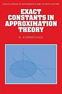 Exact Constants in Approximation Theory (Paperback)