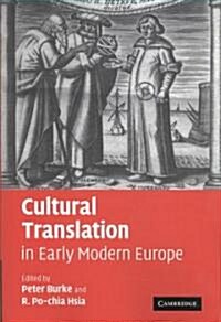 Cultural Translation in Early Modern Europe (Paperback)