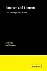 Emerson and Thoreau : The Contemporary Reviews (Paperback)