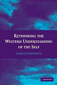 Rethinking the Western Understanding of the Self (Paperback)