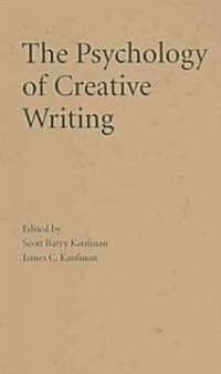 The Psychology of Creative Writing (Hardcover)