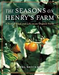 The Seasons on Henrys Farm (Hardcover)
