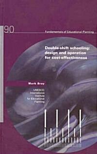 Double-Shift Schooling (Paperback, 3rd)