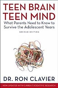 Teen Brain, Teen Mind (Paperback, 2nd)