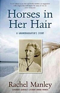 Horses in Her Hair (Paperback, Original)