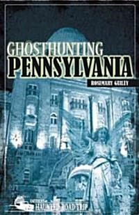 Ghosthunting Pennsylvania (Paperback)