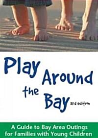 Play Around the Bay (Paperback, 3rd)