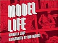 Model Life: The Journey of a Pint-Size Fashion Warrior (Paperback)
