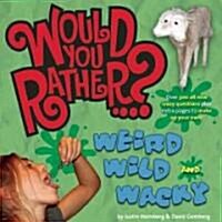 Would You Rather...? Doubly Disgusting: Over 300 Crazy Questions Plus Extra Pages to Make Up Your Own! (Paperback)