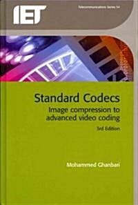 Standard Codecs: Image Compression to Advanced Video Coding (Hardcover, 3, Revised)