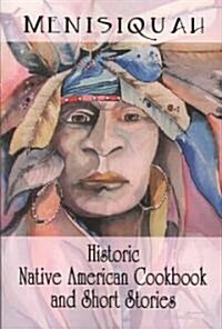 Historic Native American Cookbook and Short Stories (Paperback)