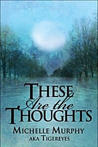 These Are the Thoughts (Paperback)