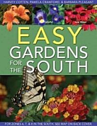 Easy Gardens for the South (Paperback)