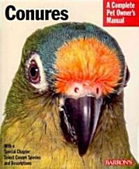 Conures: Everything about Purchase, Care, Nutrition, and Behavior (Paperback)