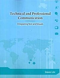 Technical and Professional Communicaton (Paperback)
