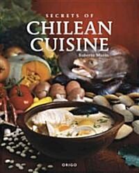 Secrets of Chilean Cuisine (Hardcover, Spiral, Bilingual)