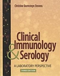 Clinical Immunology and Serology: A Laboratory Perspective (Paperback, 3, Revised)