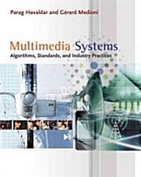 [중고] Multimedia Systems: Algorithms, Standards, and Industry Practices (Paperback)