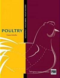 The Kitchen Pro Series: Guide to Poultry Identification, Fabrication and Utilization (Hardcover)