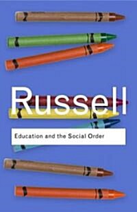 Education and the Social Order (Paperback)